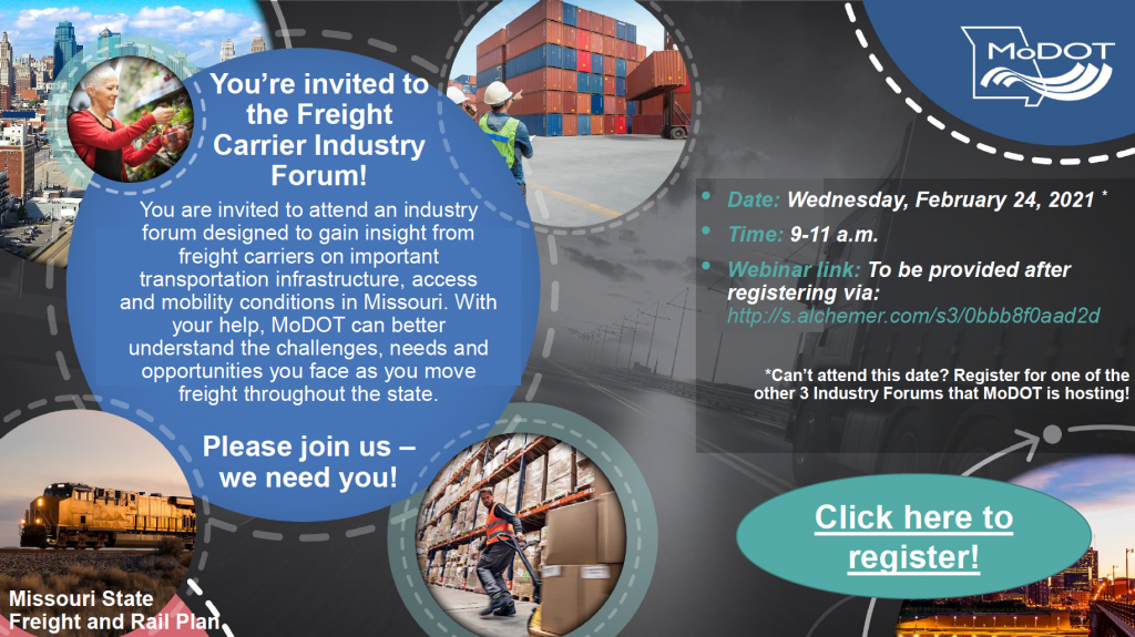 MoDOT Industry Forum for the Missouri State Freight and Rail Plan - Carrier. Click this image to be taken to the registration page